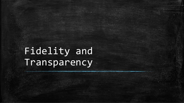 Fidelity vs. Transparency in Translation