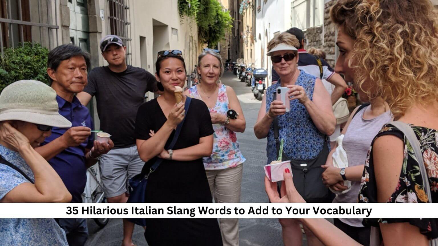 35 Hilarious Italian Slang Words to Add to Your Vocabulary