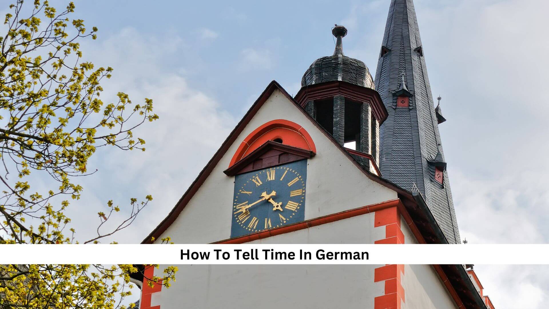 How To Tell Time In German How To Tell Time In German: A Beginner's Guide