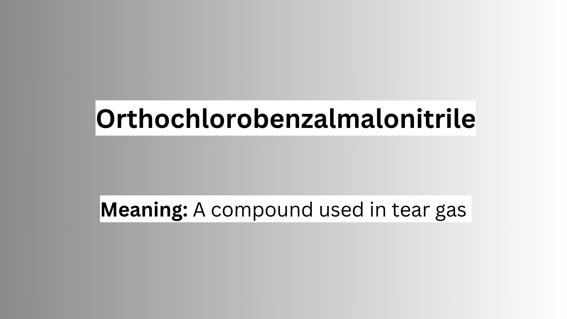 Orthochlorobenzalmalonitrile