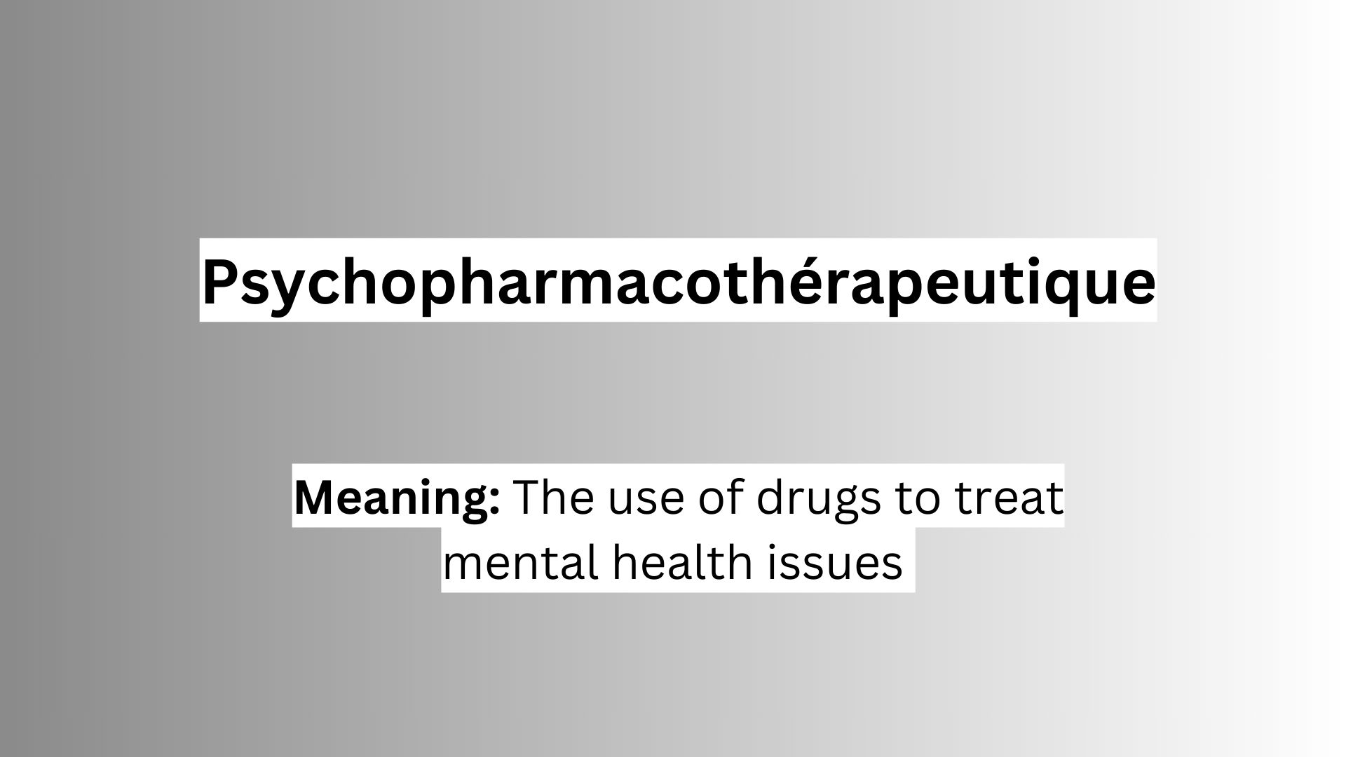 Psychopharmacothérapeutique