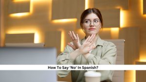 How-To-Say-‘No-In-Spanish