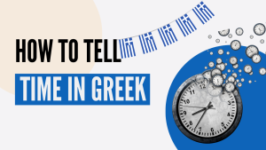 How-to-Tell-Time-in-Greek