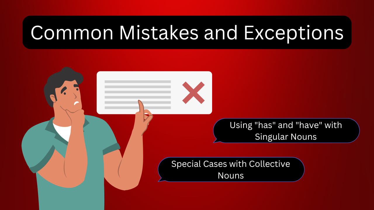 Common Mistakes and Exceptions