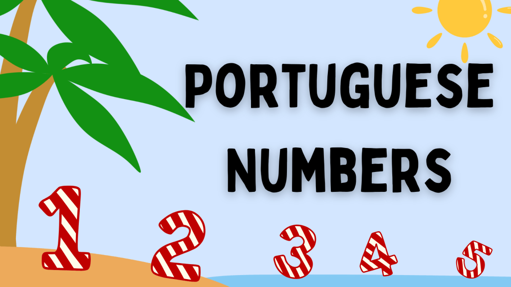 Portuguese Numbers