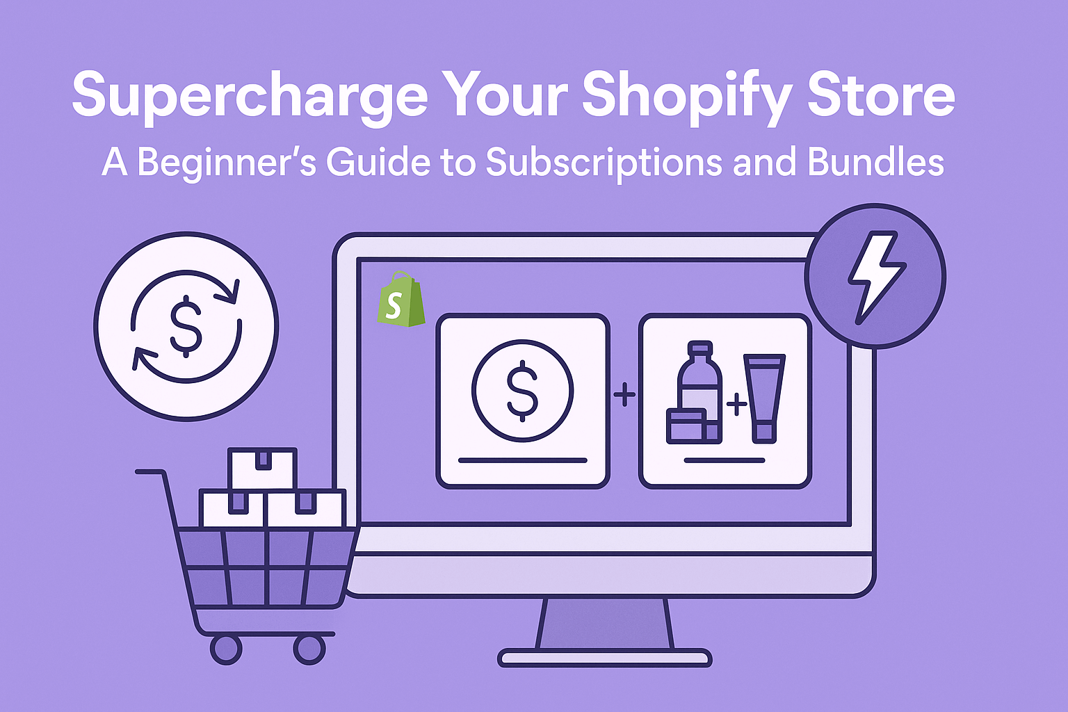 Supercharge Your Shopify Store: A Beginner's Guide to Subscriptions and ...